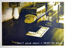 18 I only hear what I want to hear-2,serigrafie, 50x70-w1500-h1500