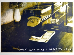 18 I only hear what I want to hear-2,serigrafie, 50x70-w1500-h1500